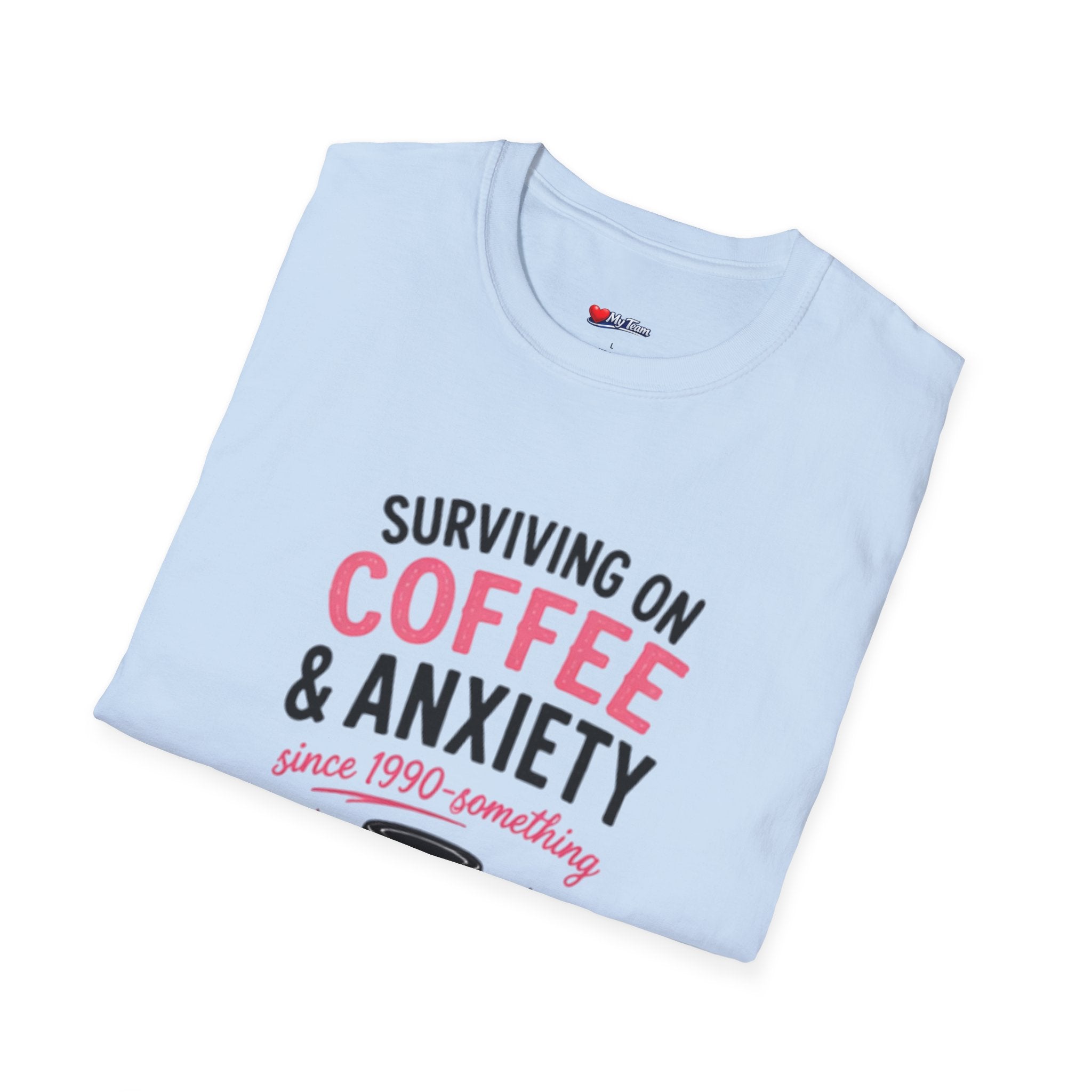 Coffee & Anxiety T-Shirt — "Surviving on Coffee & Anxiety" Cute Coffee Graphic Tee