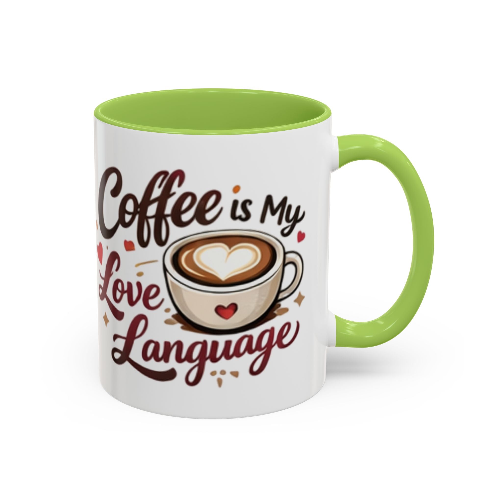 Coffee Mug – “Coffee Is My Love Language” Ceramic Accent Mug (11/15oz)