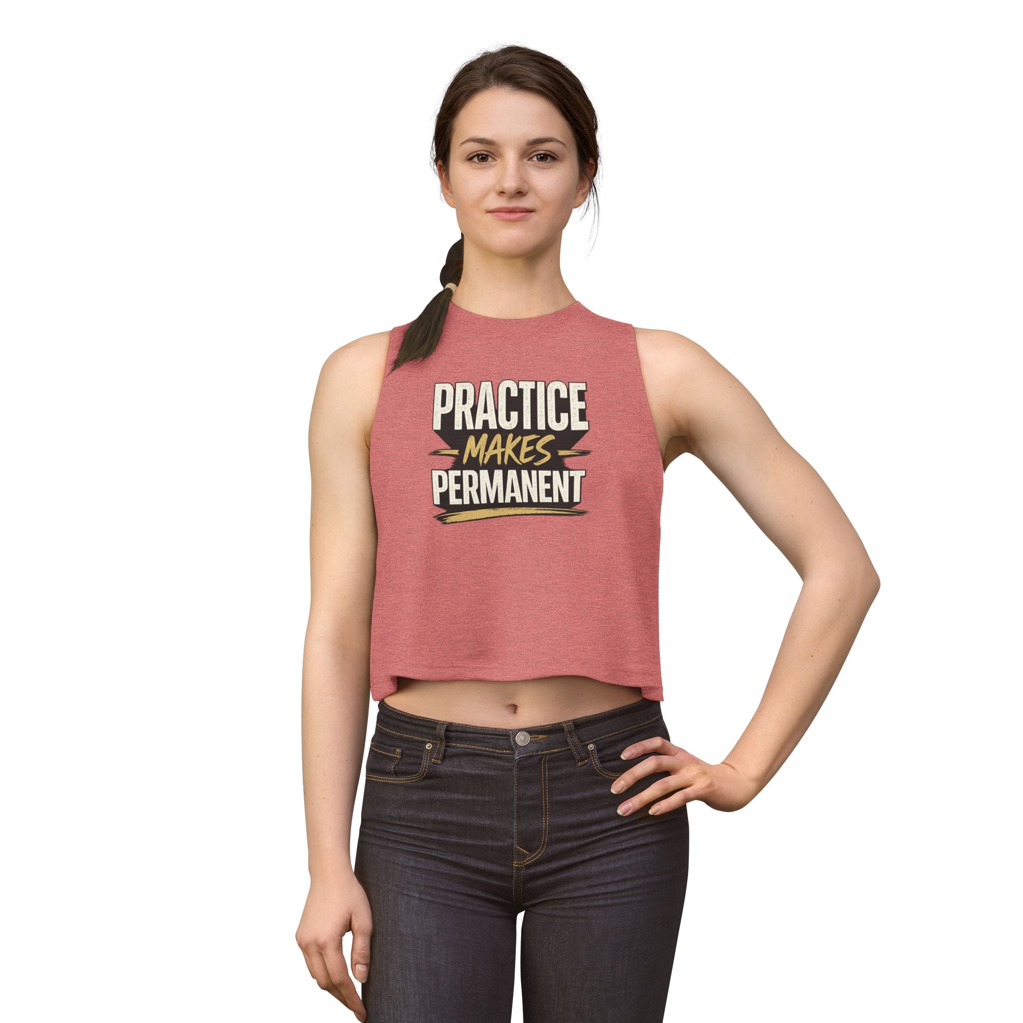Practice Makes Permanent Crop Top — Motivational Women's Tank