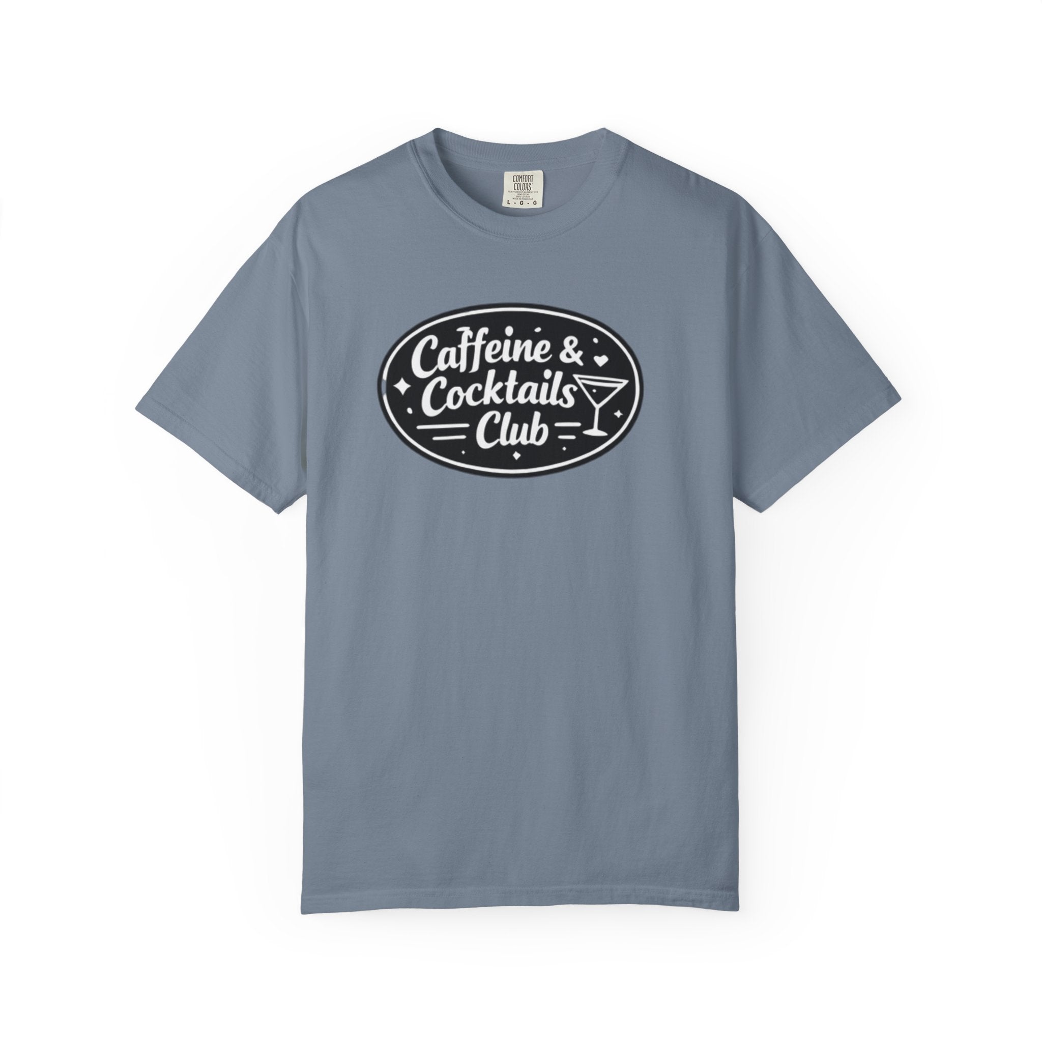 Caffeine & Cocktails Club T-Shirt
