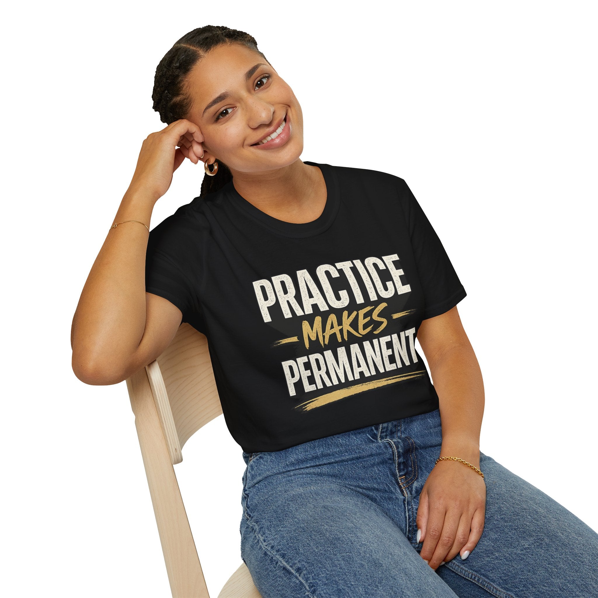 Practice Makes Permanent T-Shirt — Motivational Graphic Tee for Athletes & Students