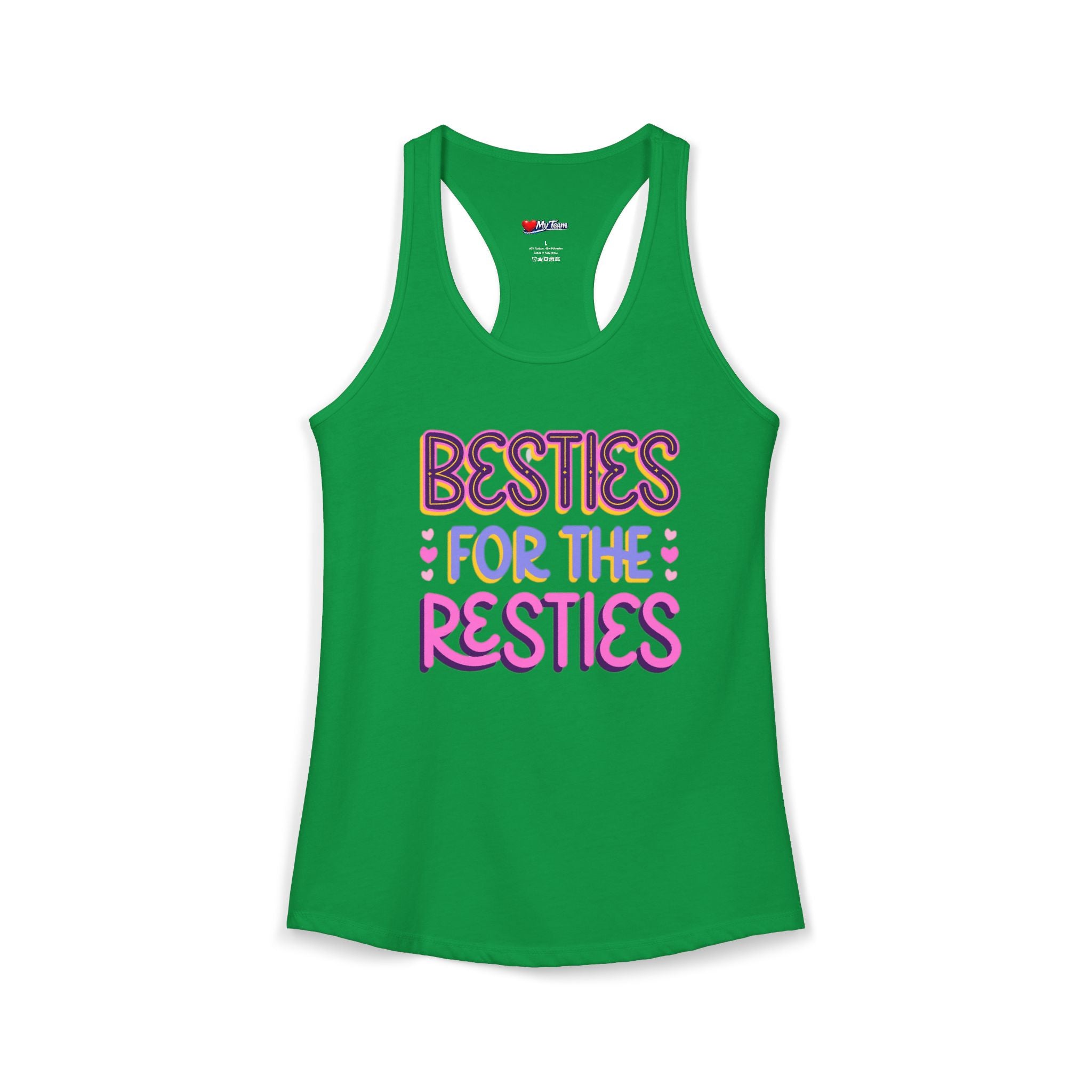 BESTIES FOR THE RESTIES TANK Women's Ideal Racerback Tank