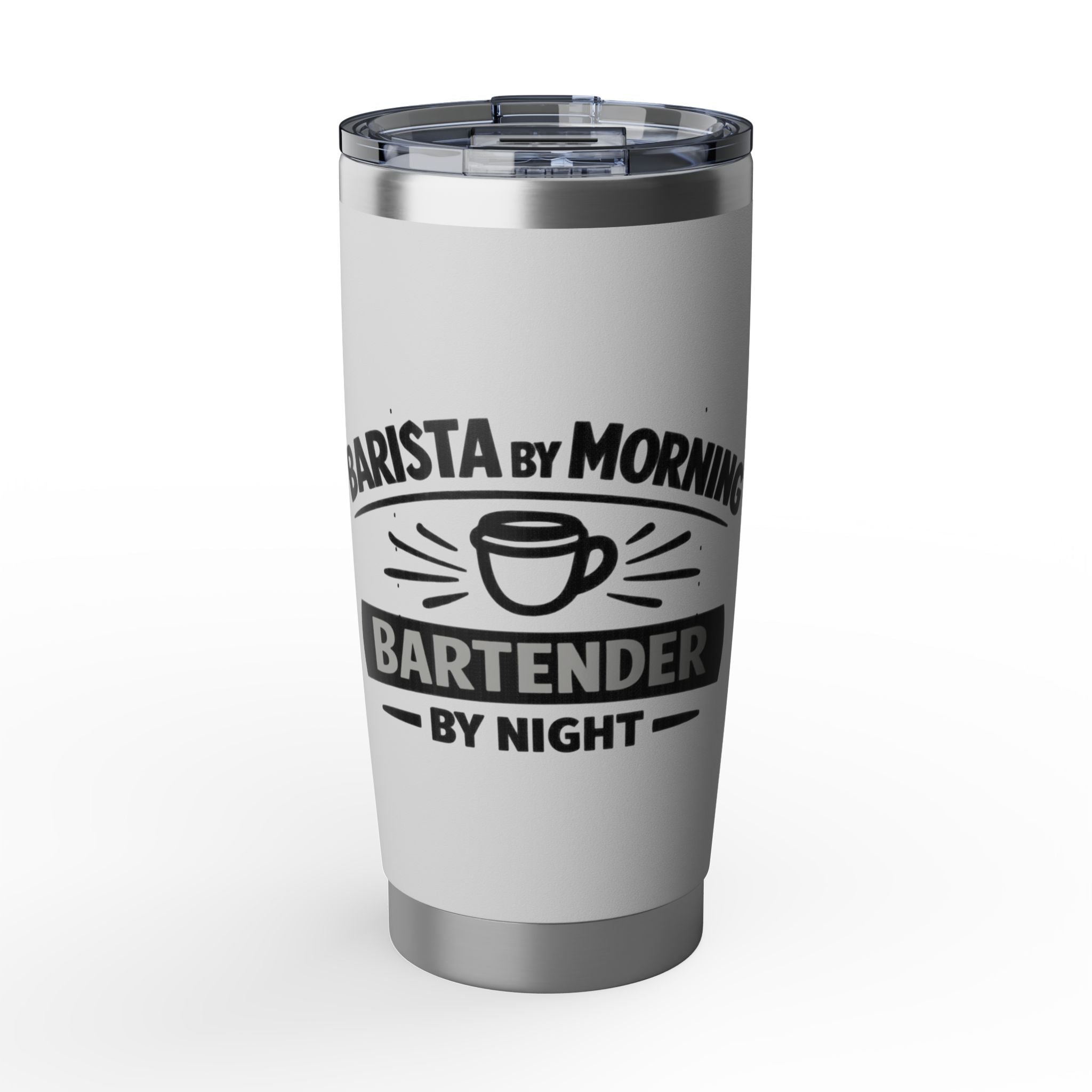 20oz Tumbler — "Barista by Morning, Bartender by Night" Insulated Travel Cup
