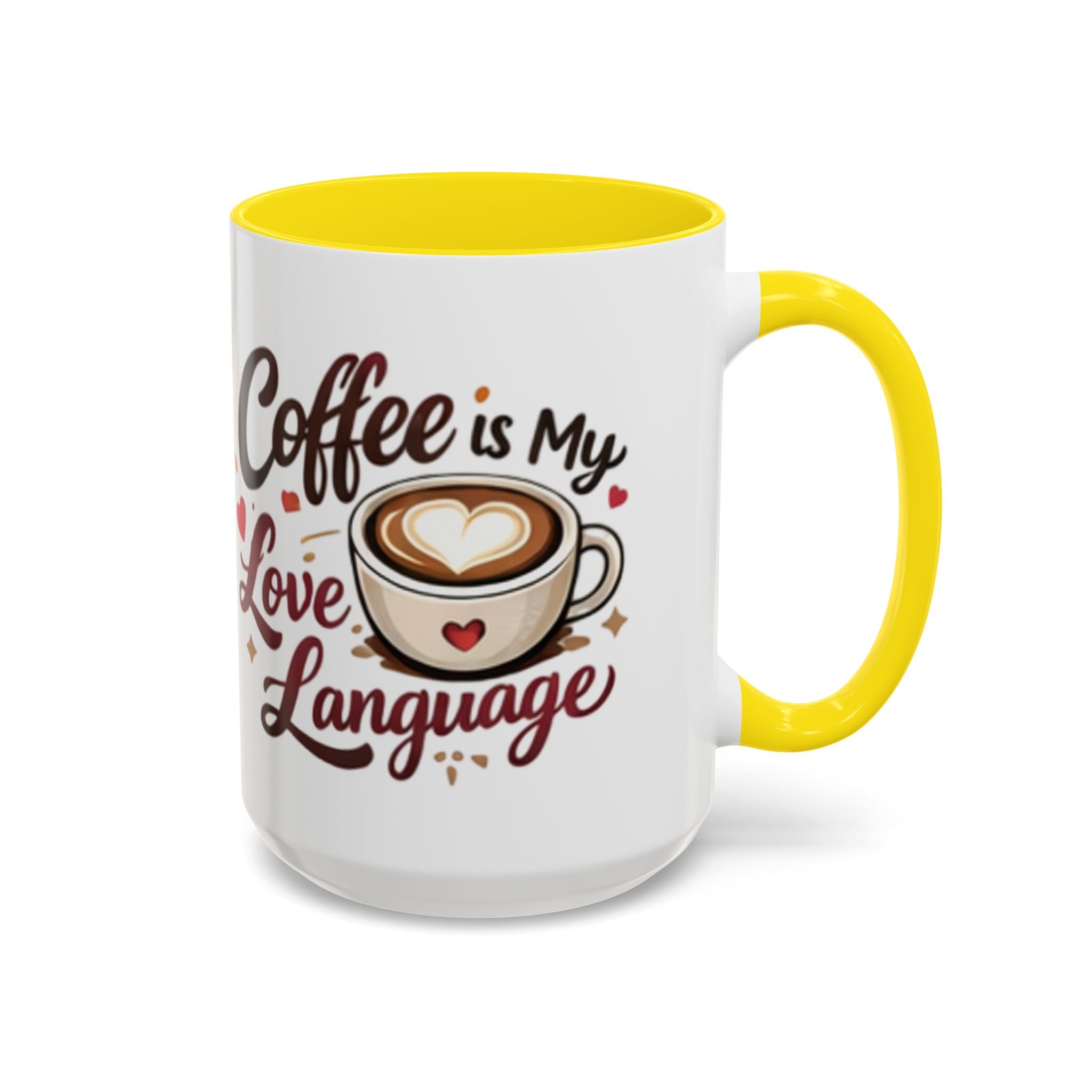 Coffee Mug – “Coffee Is My Love Language” Ceramic Accent Mug (11/15oz)