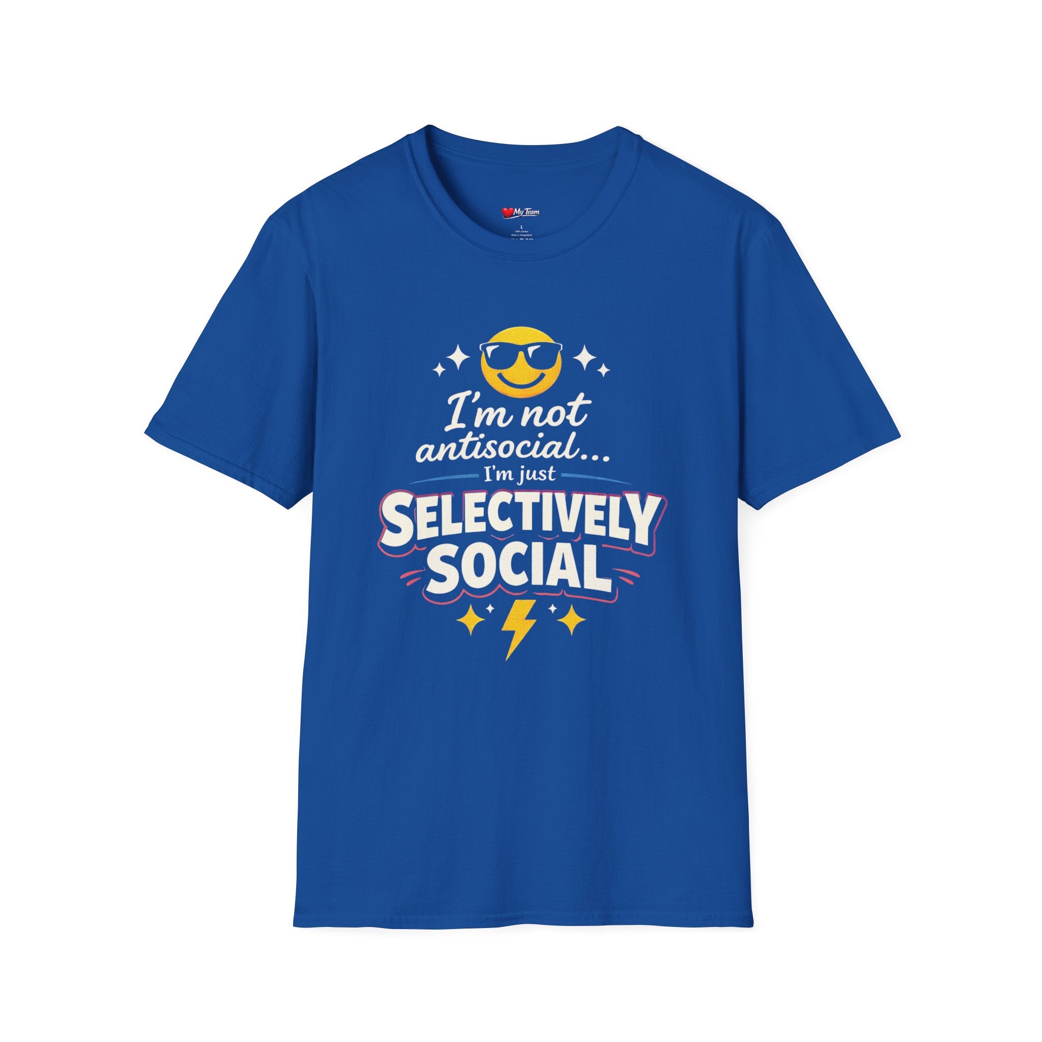 Selectively Social T-Shirt — "I’m Not Antisocial... I’m Just Selectively Social" Graphic Tee