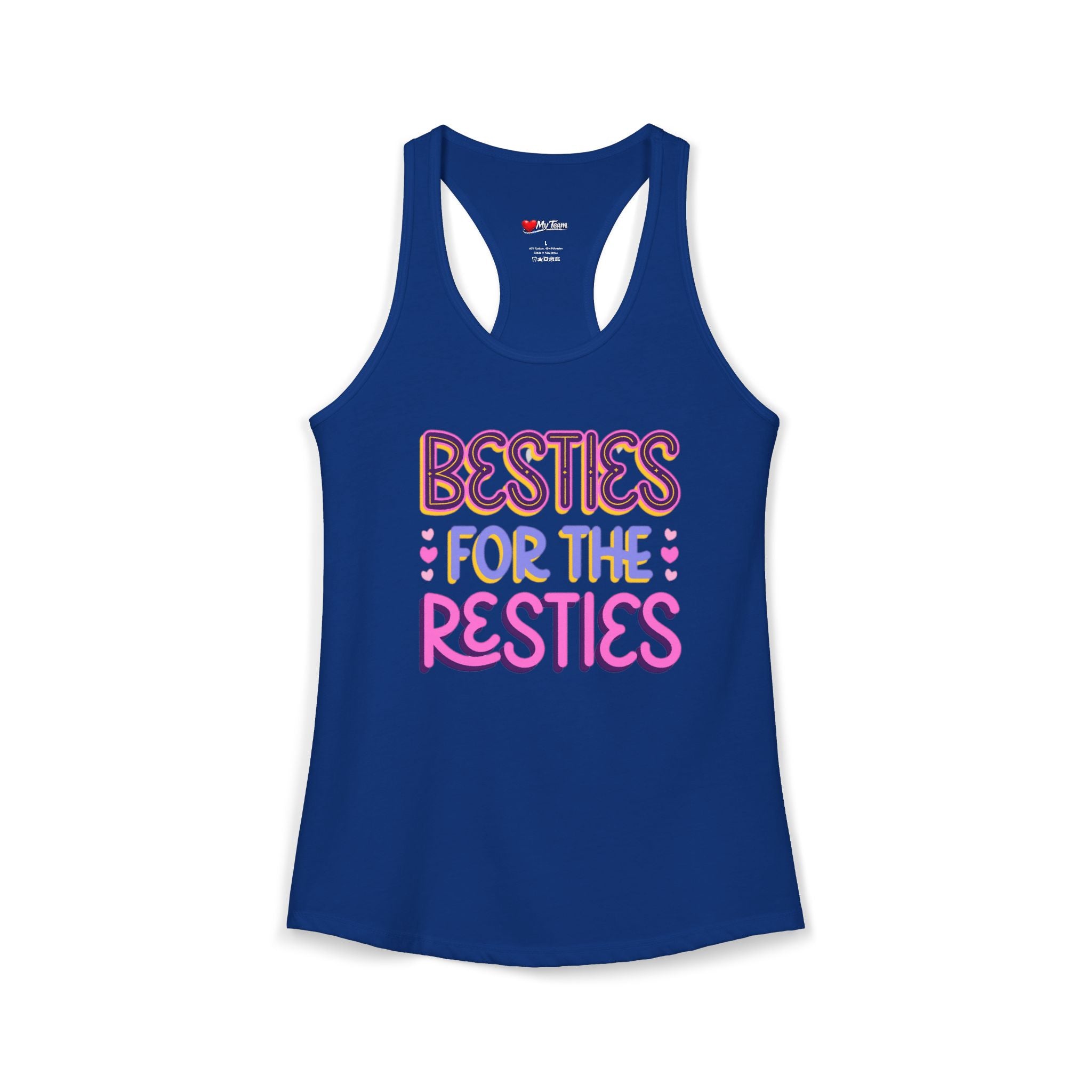 BESTIES FOR THE RESTIES TANK Women's Ideal Racerback Tank