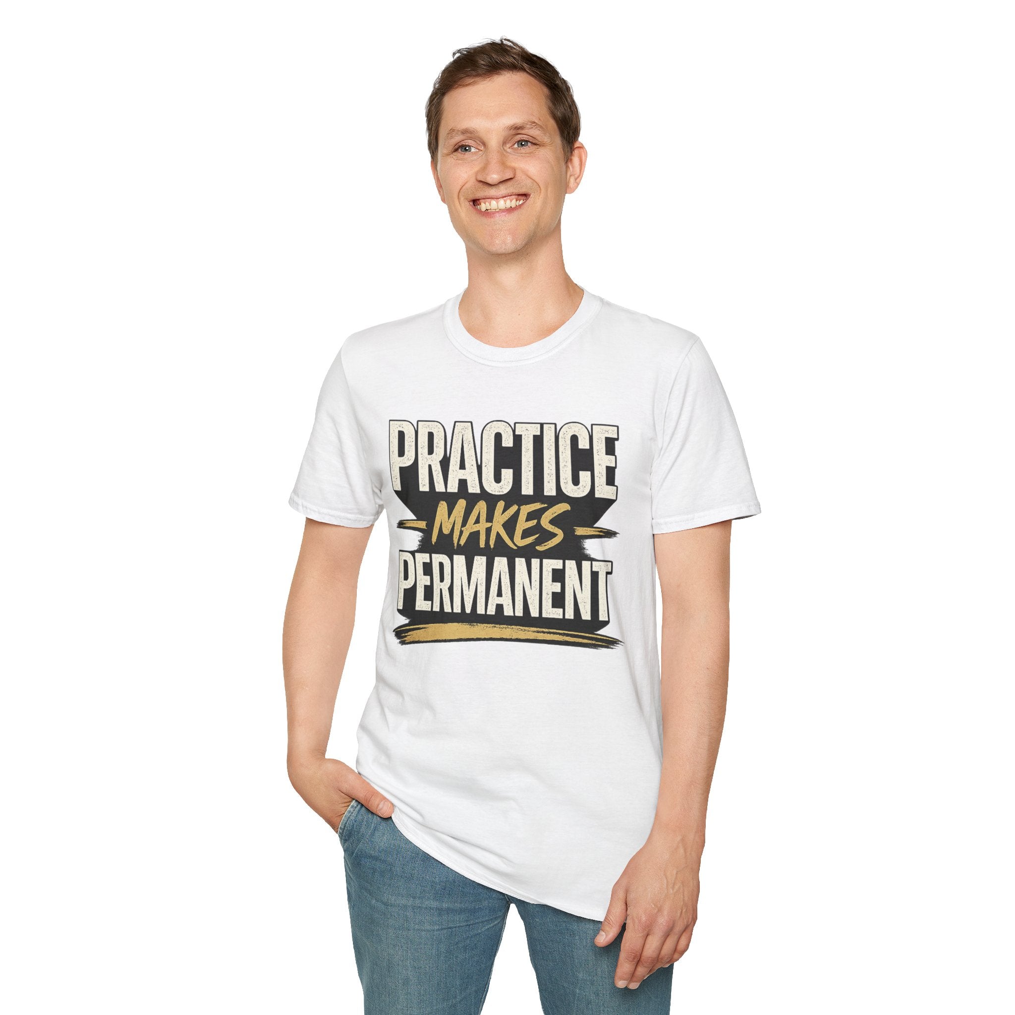 Practice Makes Permanent T-Shirt — Motivational Graphic Tee for Athletes & Students
