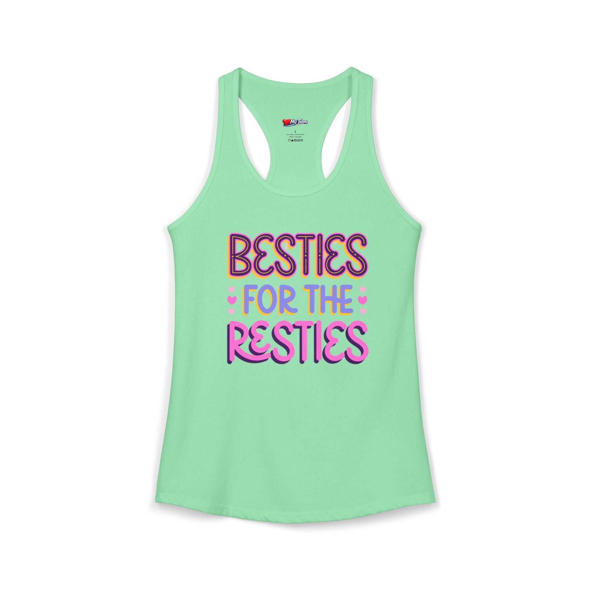 BESTIES FOR THE RESTIES TANK Women's Ideal Racerback Tank