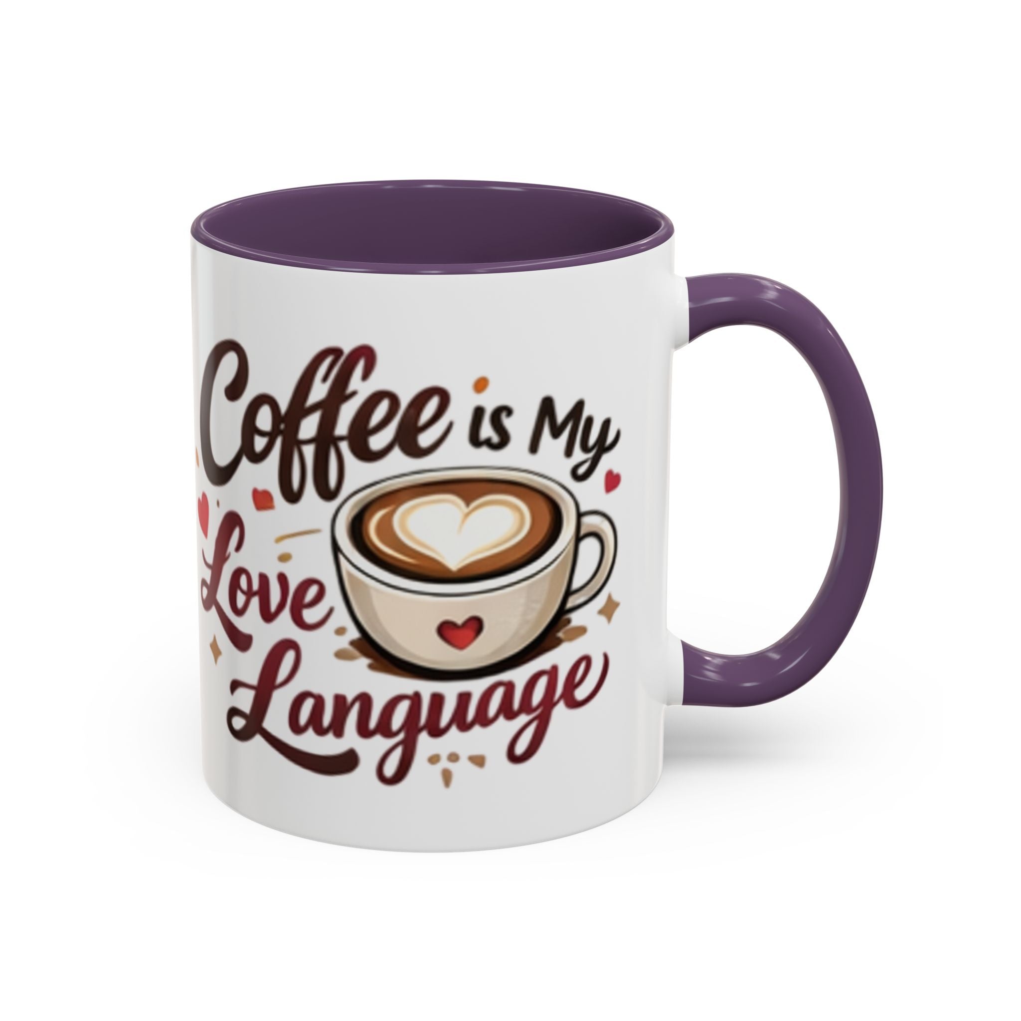 Coffee Mug – “Coffee Is My Love Language” Ceramic Accent Mug (11/15oz)