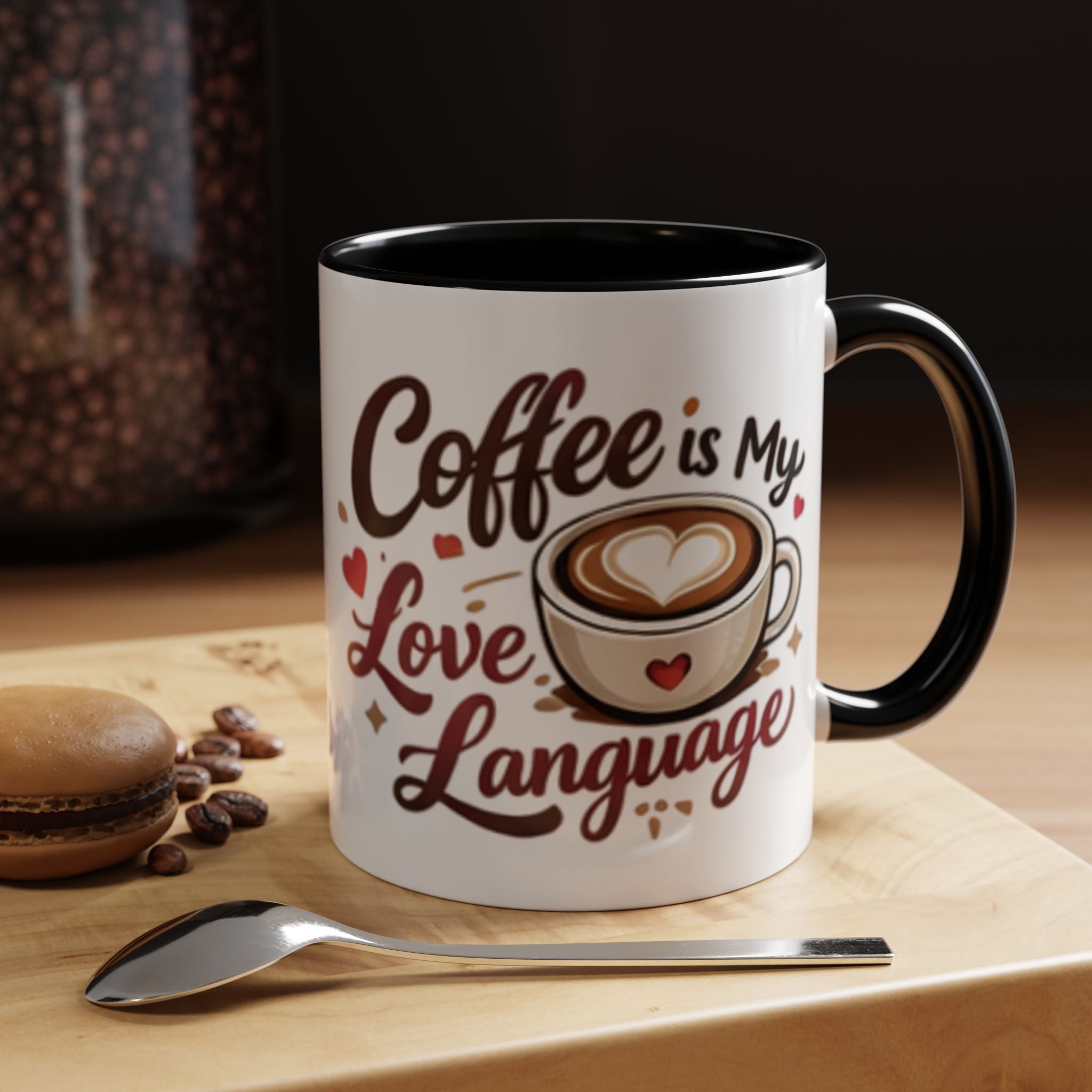 Coffee Mug – “Coffee Is My Love Language” Ceramic Accent Mug (11/15oz)