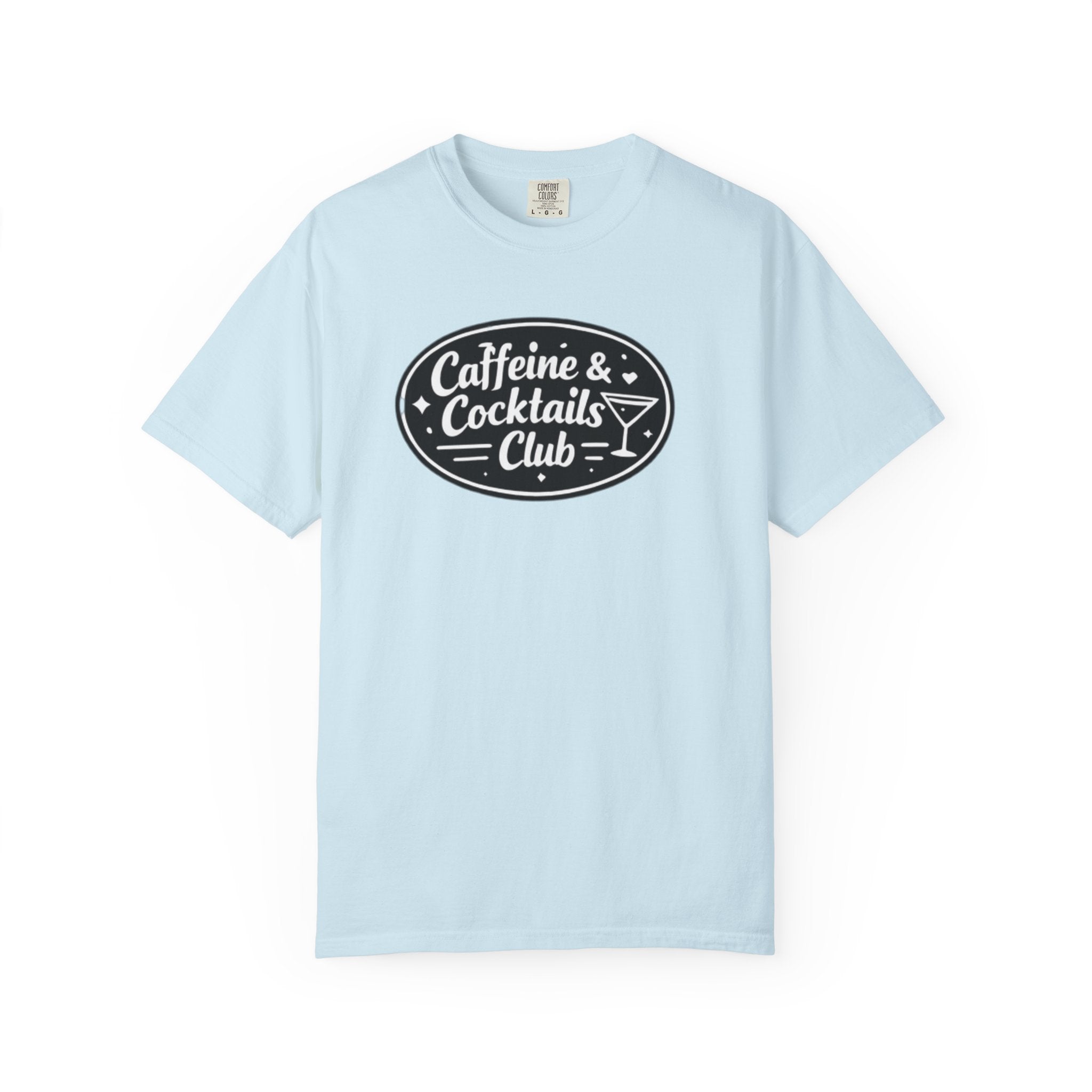 Caffeine & Cocktails Club T-Shirt