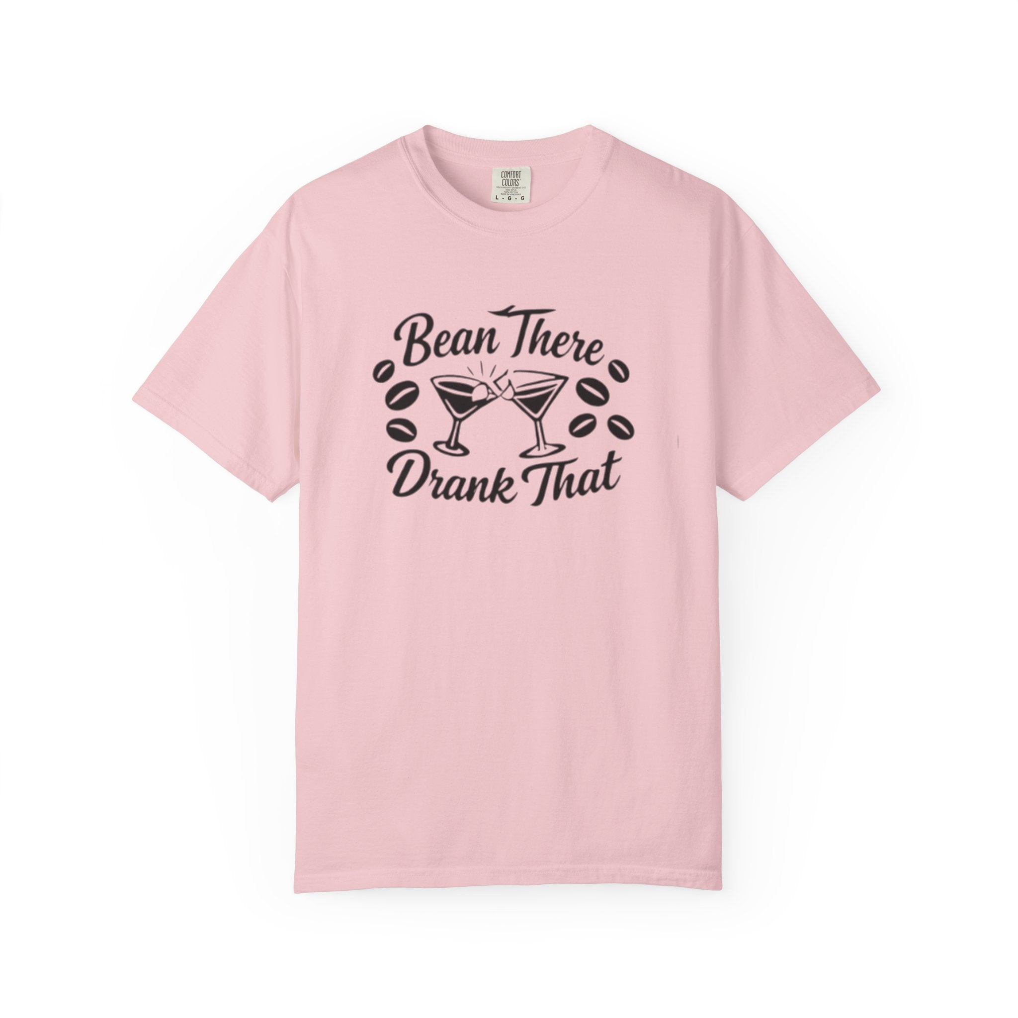 Bean There Drank That T-Shirt — Coffee & Cocktail Funny Graphic Tee